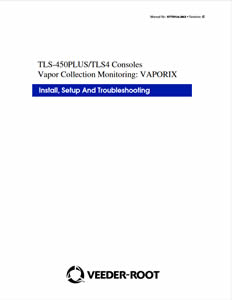 TLS-450PLUS/TLS4 Vapor Collection Monitoring: VaporIX Install, Setup And Troubleshooting (577014-363)
